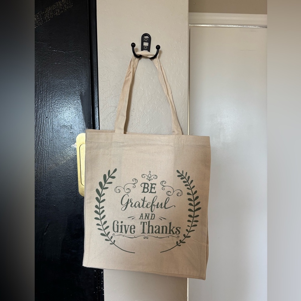 (Be Grateful and Give Thanks)Tote Bag
